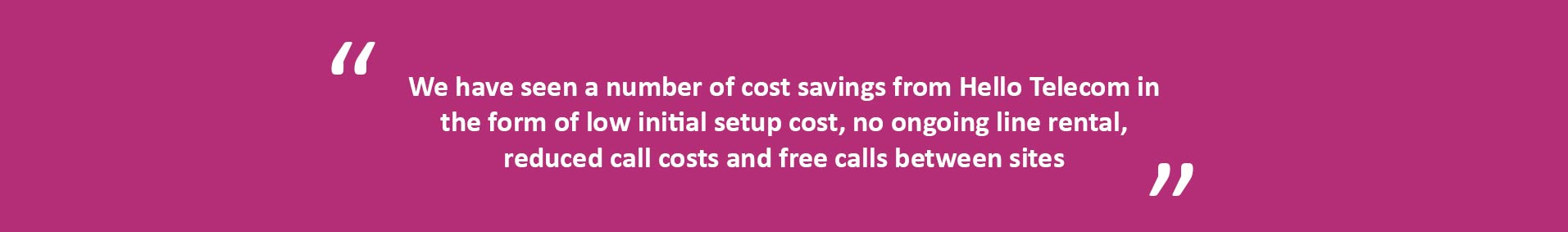A quote from a Hello Telecom customer who uses VoIP in their school A quote from a Hello Telecom customer who uses VoIP in their school